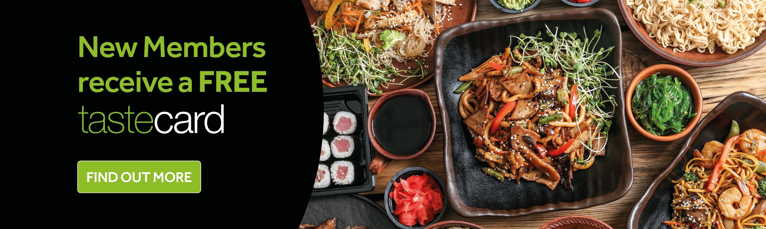 Free Tastecard for new members