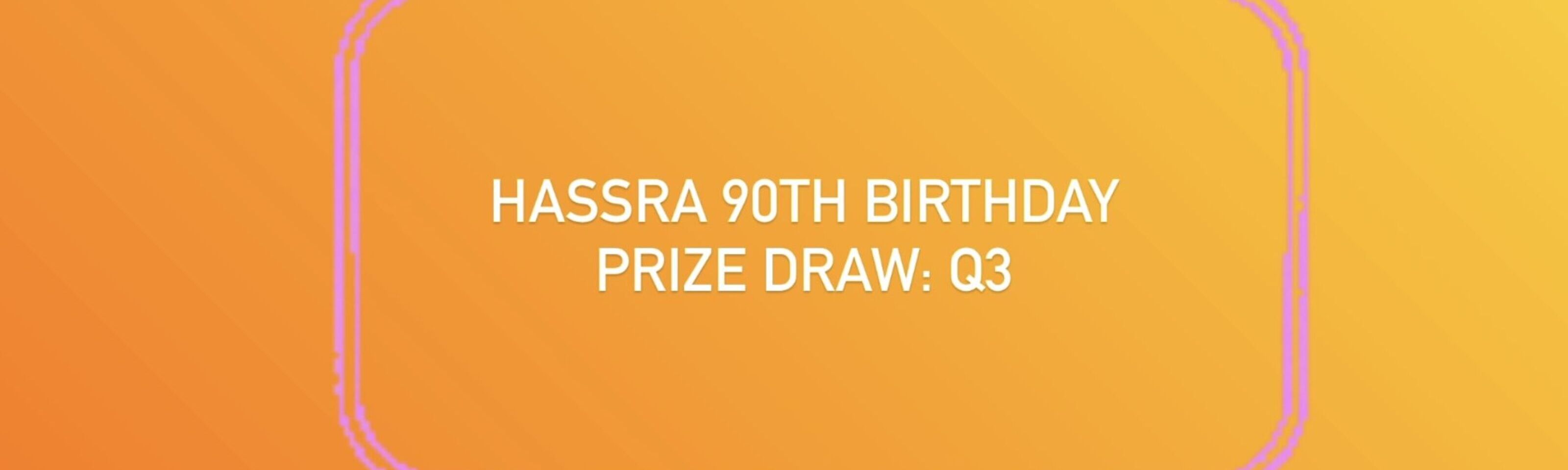 HASSRA East Midlands 90th Birthday Prize Draw Q3
