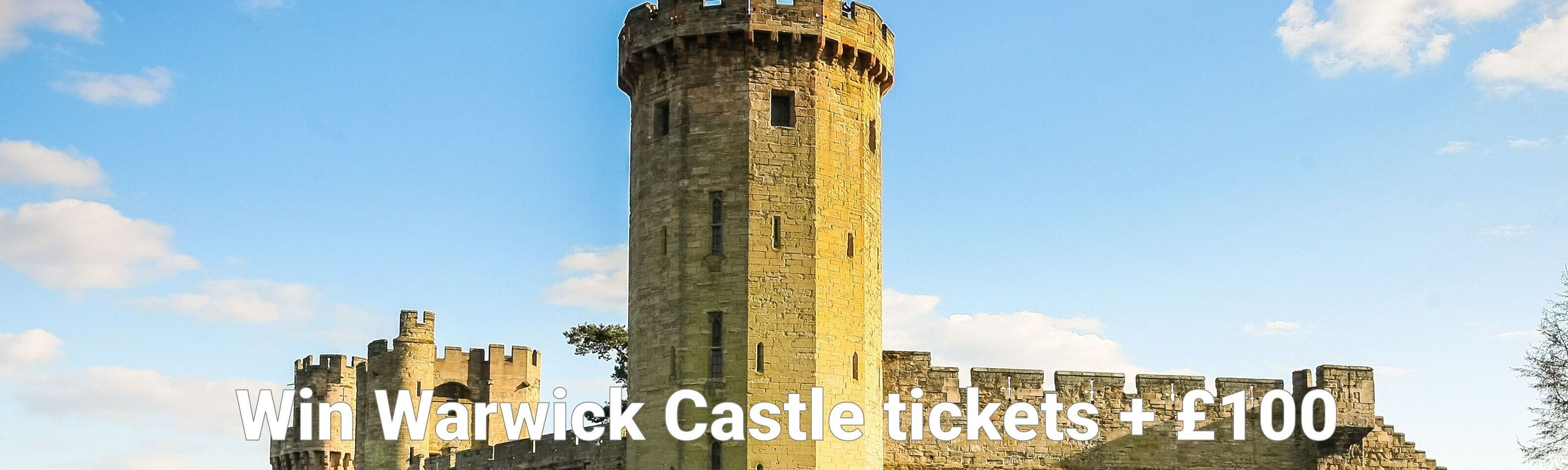 Win a Warwick Castle Adventure!