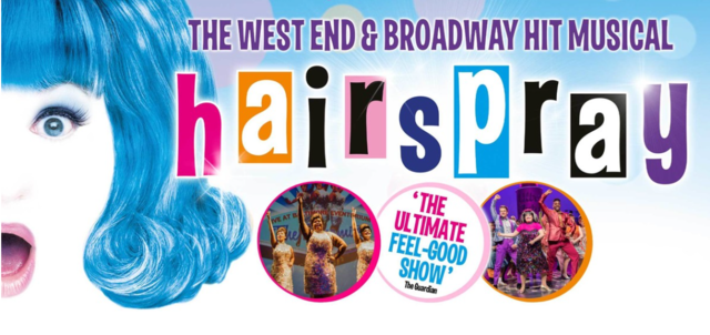 Hairspray the Musical 2024
