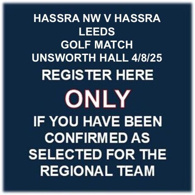 HASSRA NW v HASSRA LEEDS Golf Match **ONLY REGISTER IF YOUR PLACE HAS BEEN CONFIRMED**