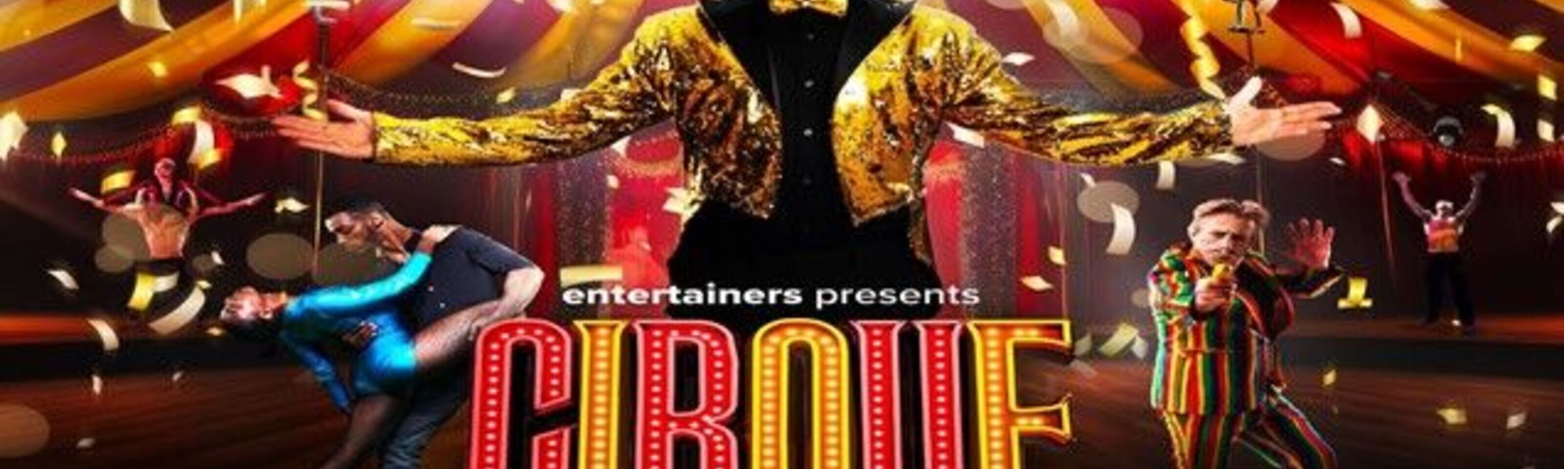 Cirque – The Greatest Show, Reimagined