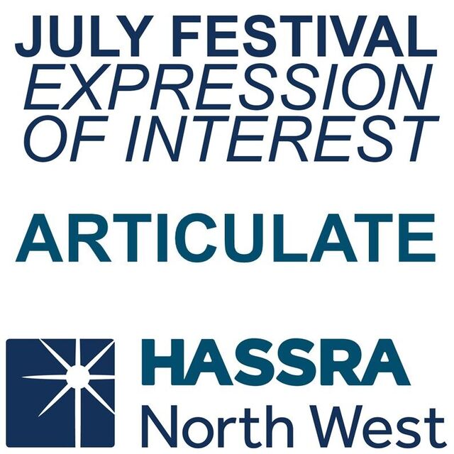 July Festival "Articulate" Competition -HASSRA North West Expression of Interest