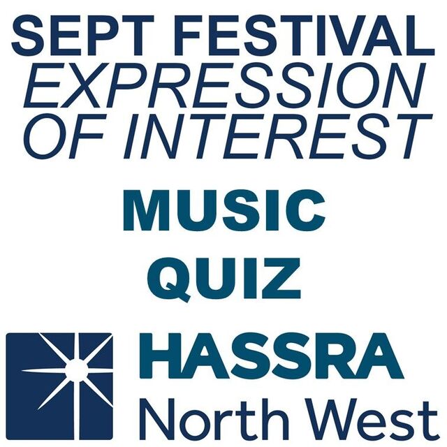 September Festival "Music Quiz" -HASSRA North West Expression of Interest